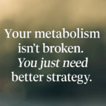 Is Your Metabolism “Broken” Because You’re Not Eating Enough? (Spoiler: Probably Not)