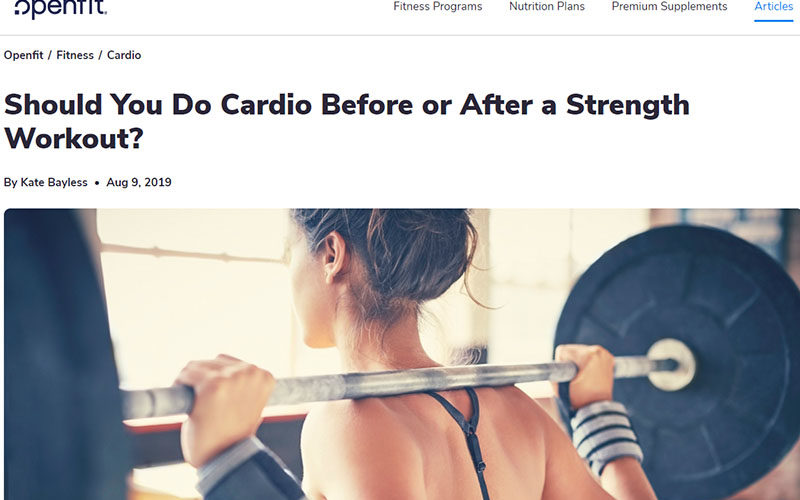 Screenshot of an Openfit article titled “Should You Do Cardio Before or After a Strength Workout?” with an image of a woman lifting a barbell.